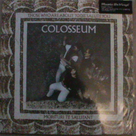 Colosseum, Those Who are about to Die Salute you